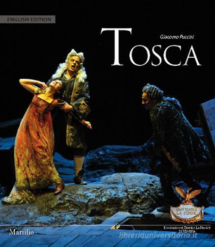 Tosca. Ediz. inglese di Giacomo Puccini edito da Marsilio
