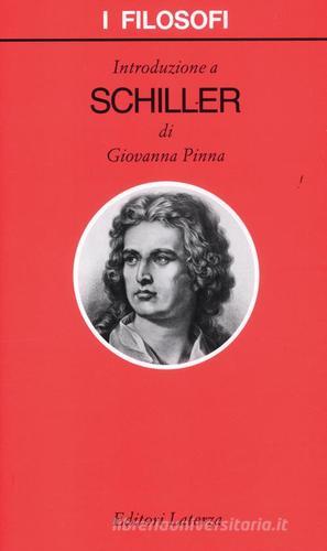 Introduzione a Schiller di Giovanna Pinna edito da Laterza