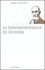 La fenomenologia di Husserl di Dan Zahavi edito da Rubbettino