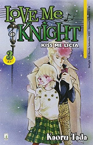 Love me knight vol.3 di Kaoru Tada edito da Star Comics