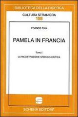 Pamela in Francia vol.1 di Franco Piva edito da Schena Editore