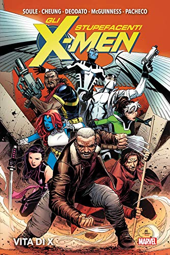 Vita di X. Gli stupefacenti X-Men di Charles Soule edito da Panini Comics