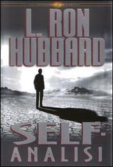 Self-analisi di L. Ron Hubbard edito da New Era Publications Int.