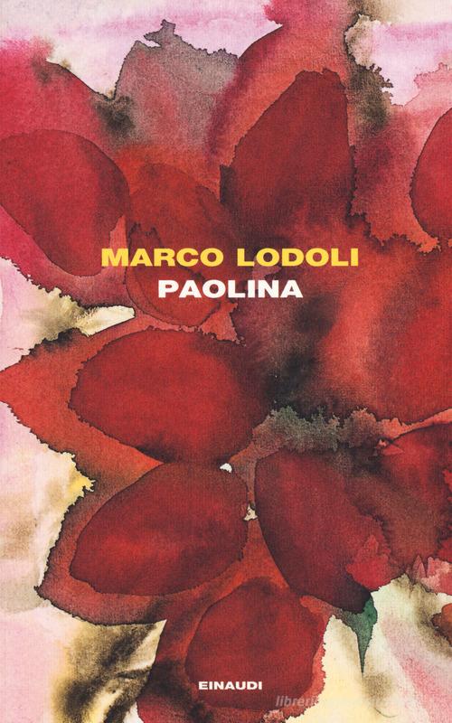 Paolina di Marco Lodoli edito da Einaudi