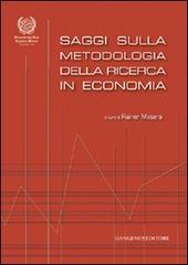 Saggi sulla metodologia della ricerca in economia edito da Gangemi Editore