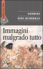 Immagini malgrado tutto di Georges Didi-Huberman edito da Raffaello Cortina Editore