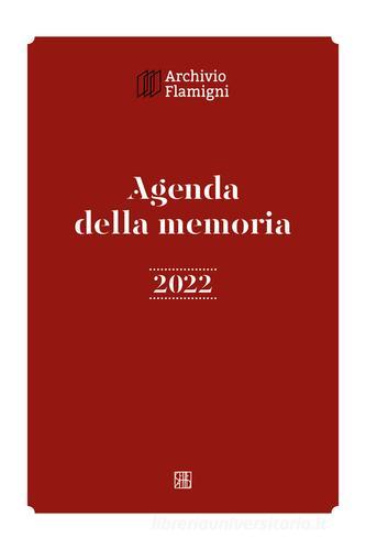 Agenda della memoria 2022 edito da Sette città