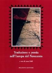 Traduzione e poesia nell'Europa del Novecento edito da Bulzoni