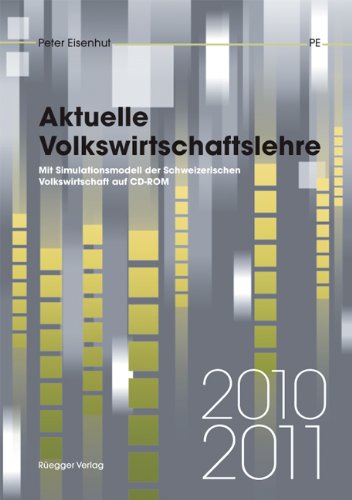 Aktuelle Volkswirtschaftslehre. Per le Scuole superiori di Peter Eisenhut edito da Ruegger Verlag