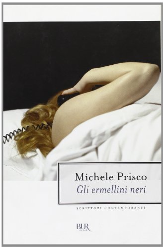 Gli ermellini neri di Michele Prisco edito da Rizzoli