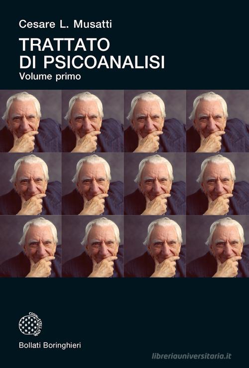 Trattato di psicoanalisi vol.1-2 di Cesare L. Musatti edito da Bollati Boringhieri