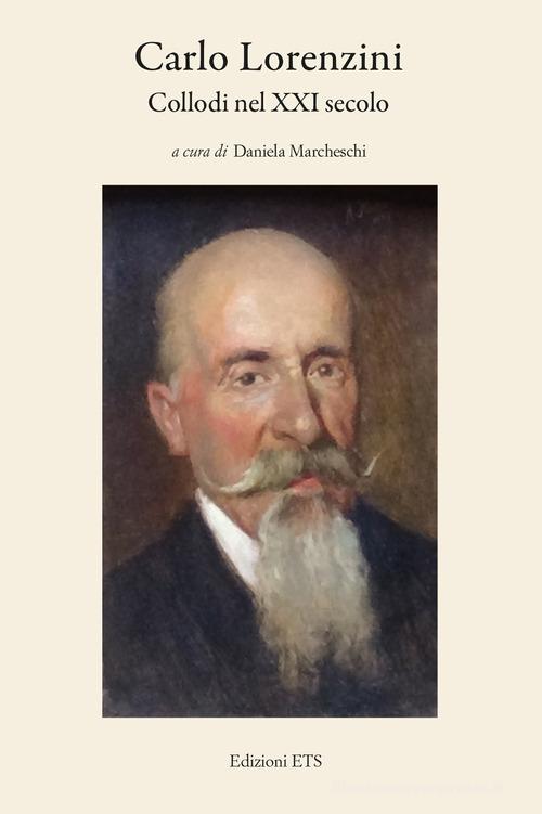Carlo Lorenzini. Collodi nel XXI secolo edito da Edizioni ETS