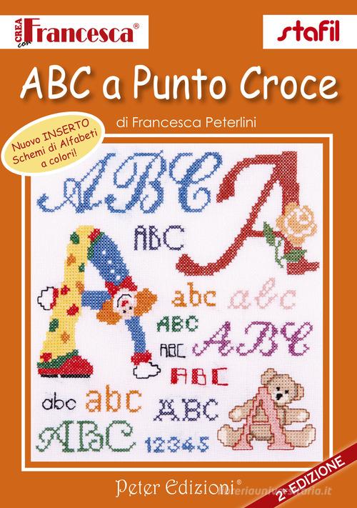ABC a punto Croce di Francesca Peterlini edito da Peter Edizioni