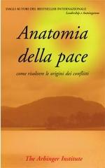 Anatomia della pace. Come risolvere le origini dei conflitti edito da Piccin-Nuova Libraria