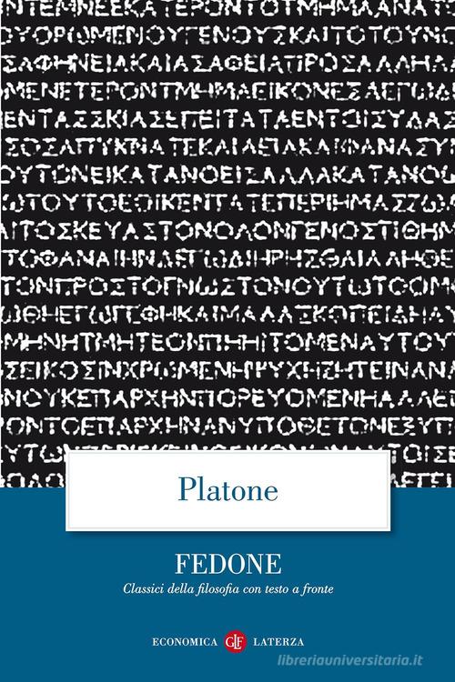 Fedone. Testo greco a fronte di Platone edito da Laterza