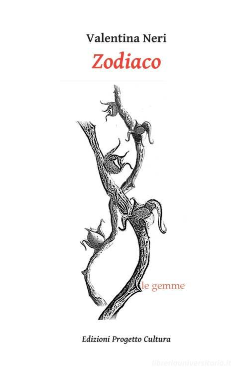 Zodiaco di Valentina Neri edito da Progetto Cultura