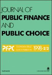 Journal of public finance and public choice. Economia delle scelte pubbliche (1998) (2-3) di Domenico Da Empoli edito da Gangemi Editore