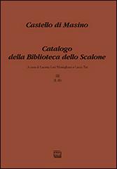Castello di Masino. Catalogo della Biblioteca dello Scalone vol.3 edito da Interlinea