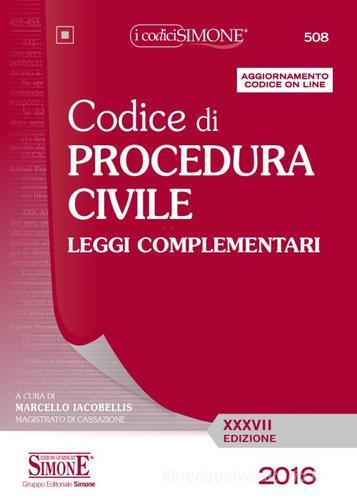 Codice di procedura civile. Leggi complementari. Con aggiornamento online edito da Edizioni Giuridiche Simone
