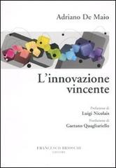 L' innovazione vincente di Adriano De Maio edito da Brioschi