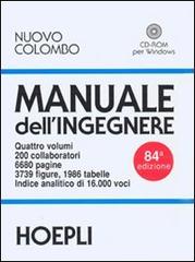 Nuovo Colombo. Manuale dell'ingegnere. Con CD-ROM edito da Hoepli