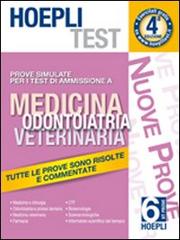Hoepli test. Prove simulate per i test di ammissione a Medicina, odontoiatria, veterinaria vol.6 edito da Hoepli