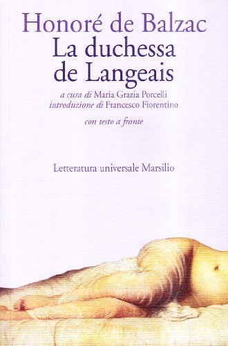 La duchessa de Langeais di Honoré de Balzac edito da Marsilio