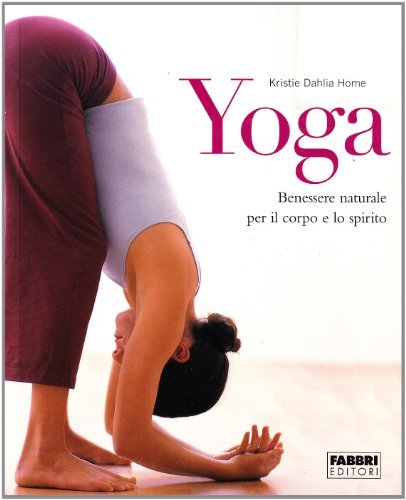 Yoga di Kristie D. Home edito da Fabbri