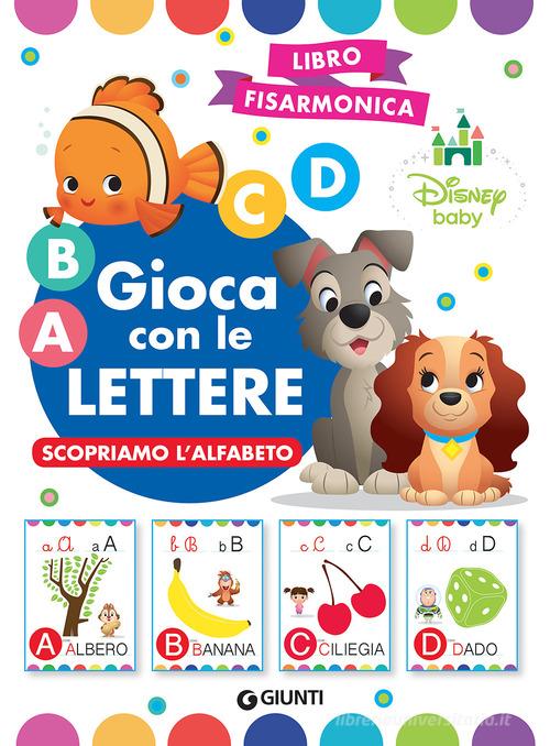 Gioca con le lettere. Scopriamo l'alfabeto. Libro fisarmonica edito da Disney Libri