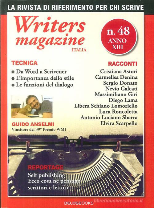 Writers magazine Italia vol.48 edito da Delos Books