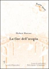 La fine dell'utopia di Herbert Marcuse edito da La Scuola di Pitagora