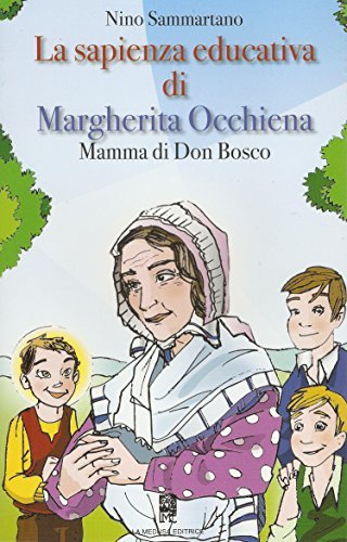 La sapienza educativa di Margherita Occhiena di Nino Sammartano edito da La Medusa