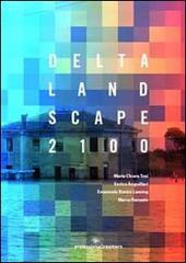 Delta landscape 2100 edito da Professionaldreamers