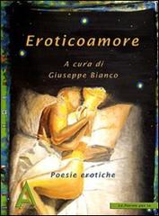 Eroticoamore edito da Albus Edizioni