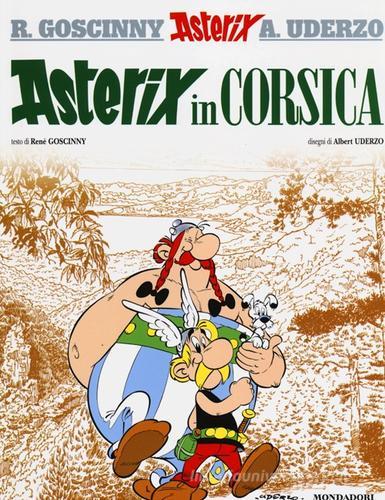 Asterix in Corsica di René Goscinny, Albert Uderzo edito da Mondadori