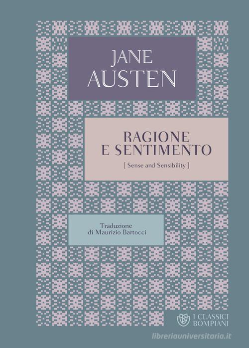 Ragione e sentimento di Jane Austen edito da Bompiani