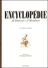 Encyclopédie di Diderot e D'Alembert. Tutte le tavole edito da Mondadori Electa