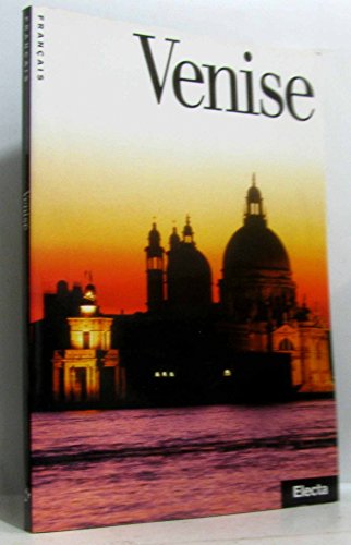 Venezia. Ediz. francese di Alessandra Morgagni edito da Mondadori Electa