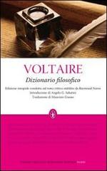 Dizionario filosofico. Ediz. integrale di Voltaire edito da Newton Compton