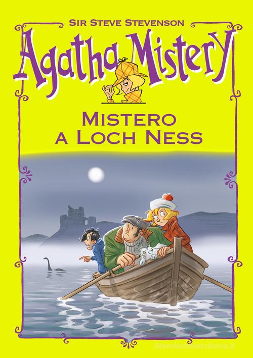 Mistero a Loch Ness. Agatha Mistery speciale Halloween. Ediz. illustrata di Sir Steve Stevenson edito da De Agostini