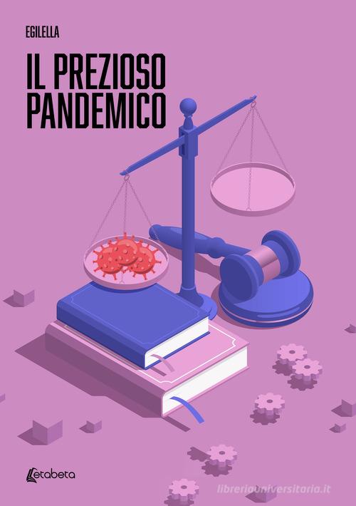 Il prezioso pandemico di Egilella edito da EBS Print