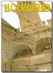 Il Carrobbio. Tradizioni, problemi, immagini dell'Emilia Romagna (2007) edito da Pàtron