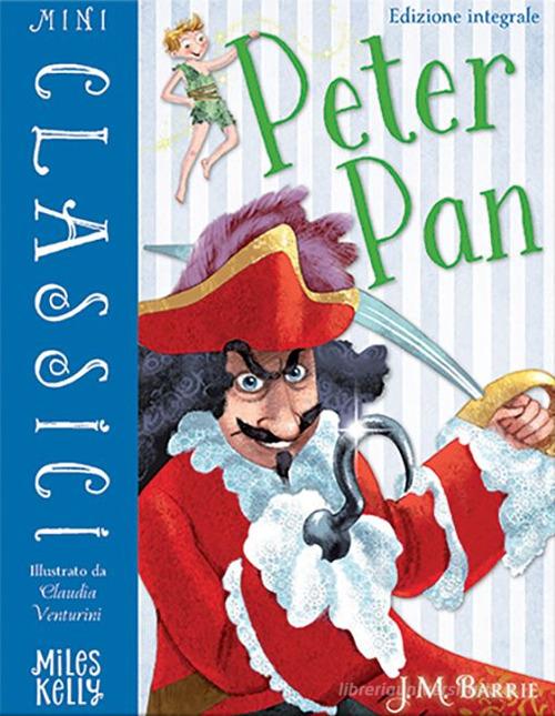 Peter Pan. Ediz. illustrata di James Matthew Barrie edito da Doremì Junior
