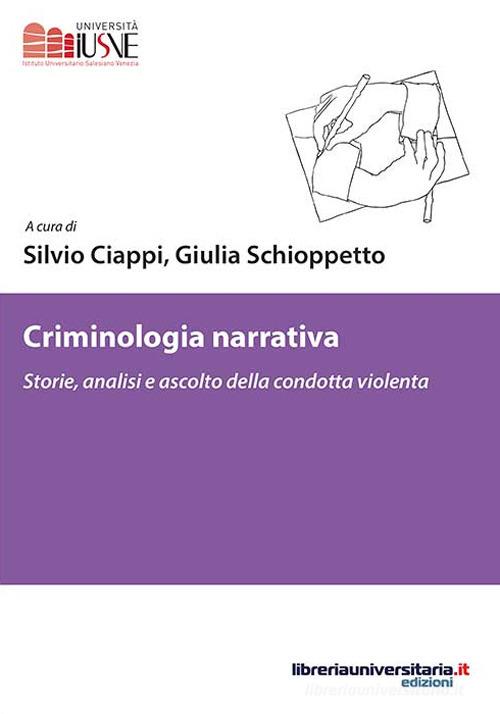 Criminologia narrativa edito da libreriauniversitaria.it
