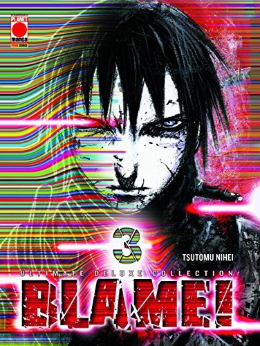 Blame! Ultimate deluxe collection vol.3 di Tsutomu Nihei edito da Panini Comics