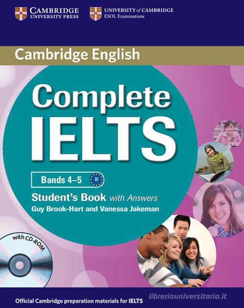 Complete IELTS. Band 4-5. Student's pack. Con CD-ROM di Guy Brook-Hart, Vanessa Jakeman edito da Cambridge