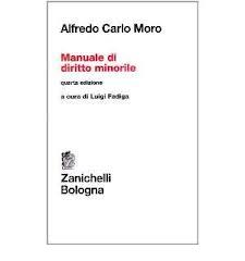Manuale di diritto minorile di Alfredo C. Moro edito da Zanichelli