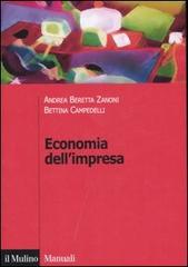 Economia dell'impresa. Governo e controllo di Andrea Beretta Zanoni, Bettina Campedelli edito da Il Mulino