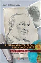 Il dizionario Follereau della solidarietà di Raoul Follereau edito da EMI