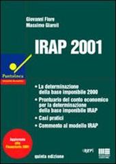 Irap 2001 di Giovanni Fiore, Massimo Giaroli edito da Maggioli Editore